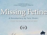 “Fetine’yi Ararken” isimli belgesel, 20. Selanik Uluslararası Belgesel Film Festivali’nde dünya prömiyerini yapacak
