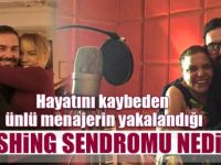 Hayatını kaybeden ünlü menajerin yakalandığı Cushing sendromu nedir?