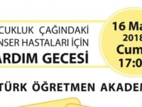 AÖA’da çocukluk çağındaki kanser hastaları için bağış organizasyonu yarın akşam