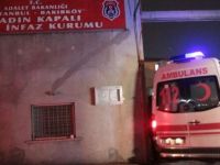 Bakırköy Kadın Kapalı Cezevi'nde silah sesi