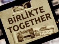 “Birlikte/Together” belgeseli bu akşam gazeteciler birliği’nde gösteriliyor