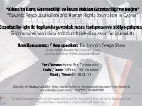 Akademisyen ve Gazeteciler için “Barış ve İnsan Hakları Gazeteciliği” atölye çalışması yapılıyor