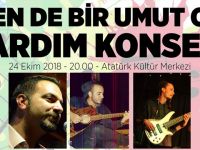 “Sen de bir umut ol” konseri 24 Ekim’de