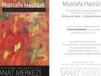 Mustafa Hastürk Retrospektif Sergisi Cuma günü açılıyor