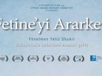 Fetine’yi Ararken belgeseli bugün Gazimağusa’da gösterilecek