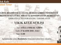 Yıkık Kule yarın törenle açılacak