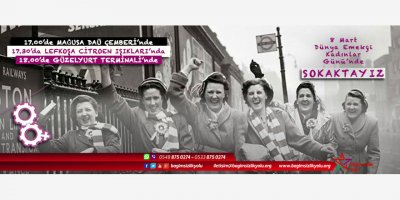 Bağımsızlık Yolu 8 Mart’ta sokak eylemlerinde olacak