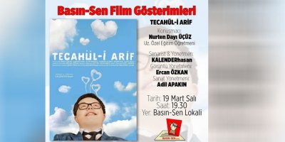 “Tecahül -i arif” adlı kısa film bu akşam Basın–sen'de gösteriliyor