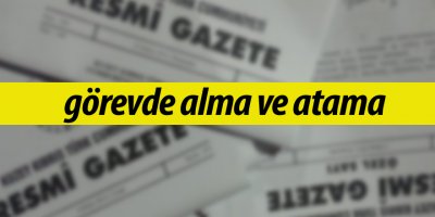 Cumhurbaşkanlığı’nda görevden almalar ve atama yapıldı