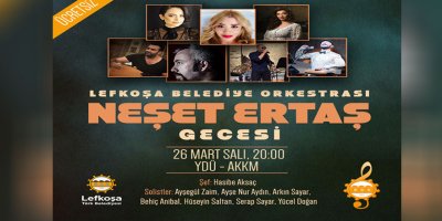 Lefkoşa Belediye Orkestrası’ndan “Neşet Ertaş gecesi”