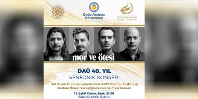DAÜ 40. yılını görkemli konserle taçlandıracak