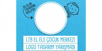 LTB el ele çocuk merkezi logosu için yarışma düzenleniyor