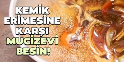 Kemik erimesine karşı mucizevi besin