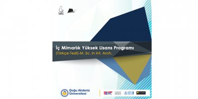 DAÜ’de iç mimarlık Türkçe Yüksek Lisans Programı açıldı