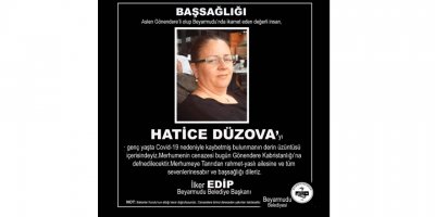 Genç yaşta hayatını kaybetti