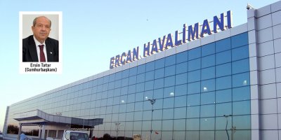 Tatar, Ercan Havaalanı'nda isim değişikliği için geri adım attı