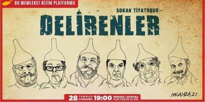 “Delirenler” adlı sokak tiyatrosu yarın merkez lefkoşa’da sahneleniyor