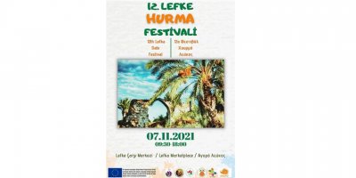 12. Geleneksel Lefke hurma festivali 7 kasım pazar günü yapılıyor