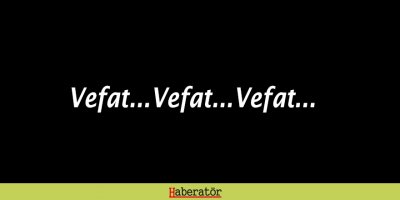 Ayten Yıldırım hayatını kaybetti…