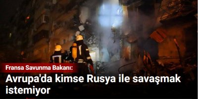 "Avrupa'da kimse Rusya ile savaşmak istemiyor"