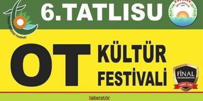 Tatlısu 6. Ot Kültür Festivali pazar günü yapılacak