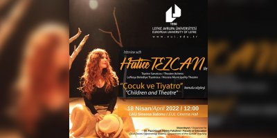 LAÜ’de Tiyatro Sanatcısı Hatice Tezcan öğrencilerle biraraya gelecek