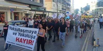 “Yoksullaşmaya ve yok oluşa hayır”