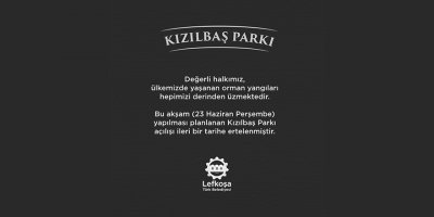 LTB, Kızılbaş Parkı açılış etkinliğini erteledi