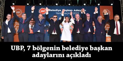 UBP, 7 bölgenin belediye başkan adayını açıkladı