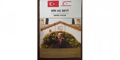 “Bir Uç Beyi: KKTC Cumhurbaşkanı Ersin Tatar”