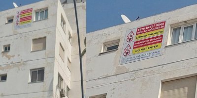 Deniz Yıldızı (Laguna) Apartmanlarına, binanın her an çökebileceğini anlatan uyarı levhaları yerleştirildi