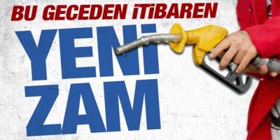 Akaryakıta yine zam!