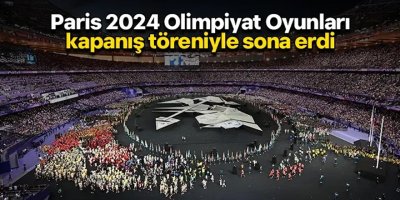 2024 Paris Olimpiyat Oyunları sona erdi
