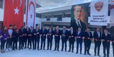 Rauf Raif Denktaş Meslek Lisesi açıldı