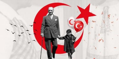 Bugün, 23 Nisan Ulusal Egemenlik ve Çocuk Bayram