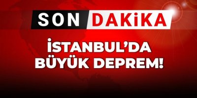İstanbul'da 6,2 büyüklüğünde deprem
