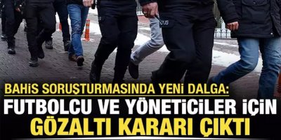 Türkiye'de Bahis soruşturması devam ediyor