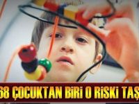 Otizm taramasından geçen 234 çocuktan 73’üne otizm tanısı