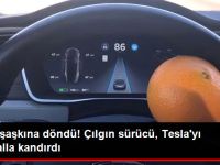 Tesla'nın Otonom Sürüş Modunu Portakalla Deldi
