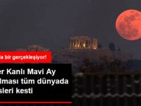 Süper Kanlı Mavi Ay Tutulması Tüm Dünyada Nefes Kesen Kareler Bıraktı